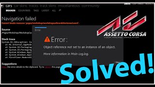 object reference not set to an instance of an object assetto corsa content manager workshop Fix