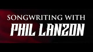 Songwriting with Phil Lanzon -  Episode1