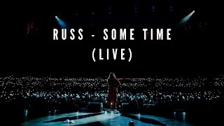 Russ - Some Time: Live in New York (The Journey Is Everything Tour 2022)