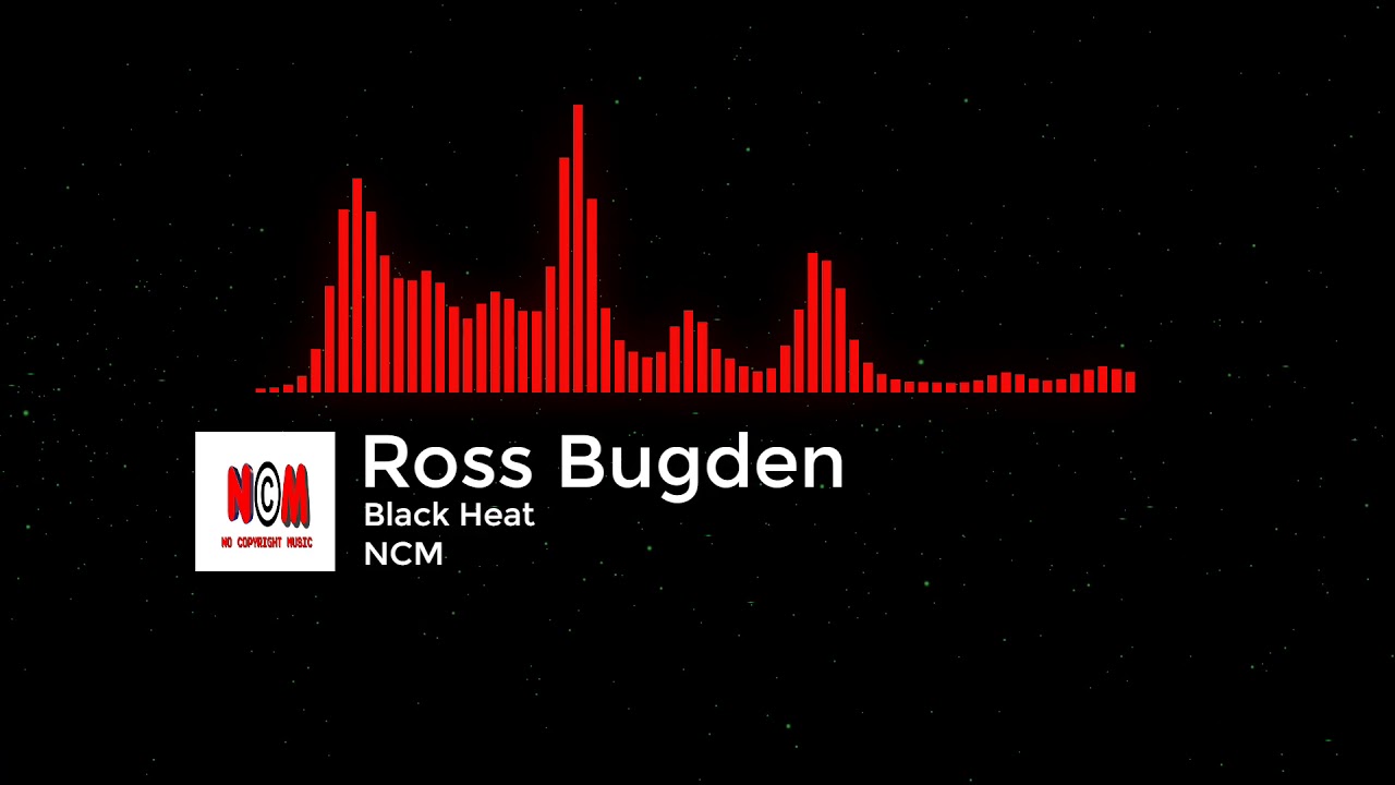 Ross Bugden - Black Heat - [NoCopyrightMusic]