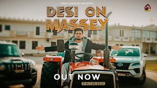 DESI ON MASSEY || choro desi me || israr ladnun || latest song 2024