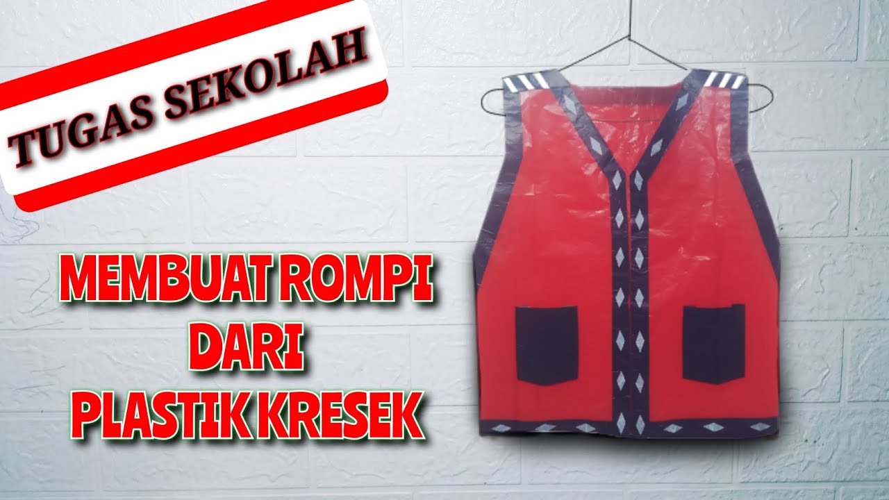 Cara Membuat Rompi dari Plastik Kresek - YouTube