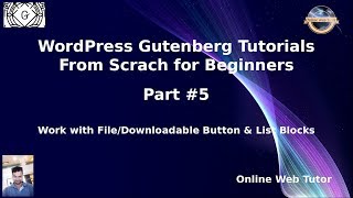Wordpress Gutenberg Block Editor Beginners Tutorials #5 Work with Downloadable Button & List Block