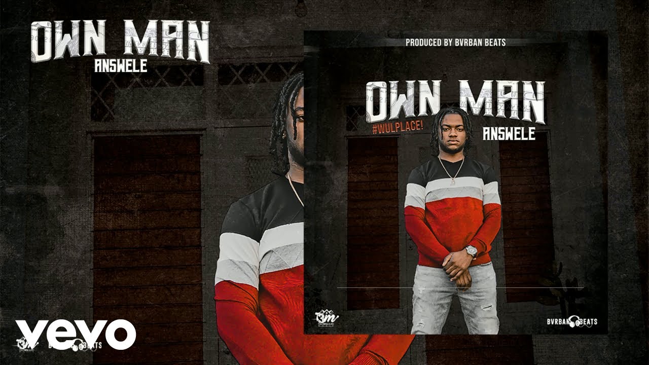 Answele - Own Man (Audio)