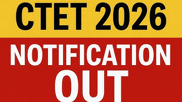CTET 2026 Notification Out 