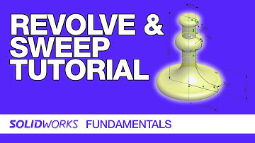 SolidWorks Tutorials - Revolve & Sweep