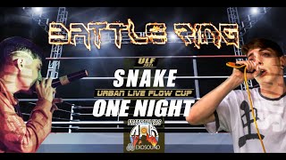 SNAKE VS ONE NIGHT (Semi Final)
