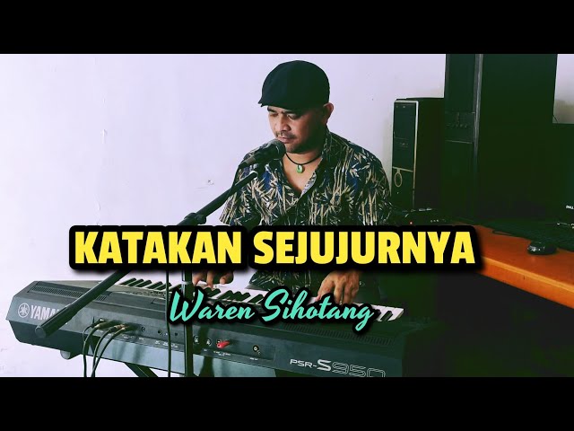 Katakan sejujurnya (Cover Keyboard Waren Sihotang) class=