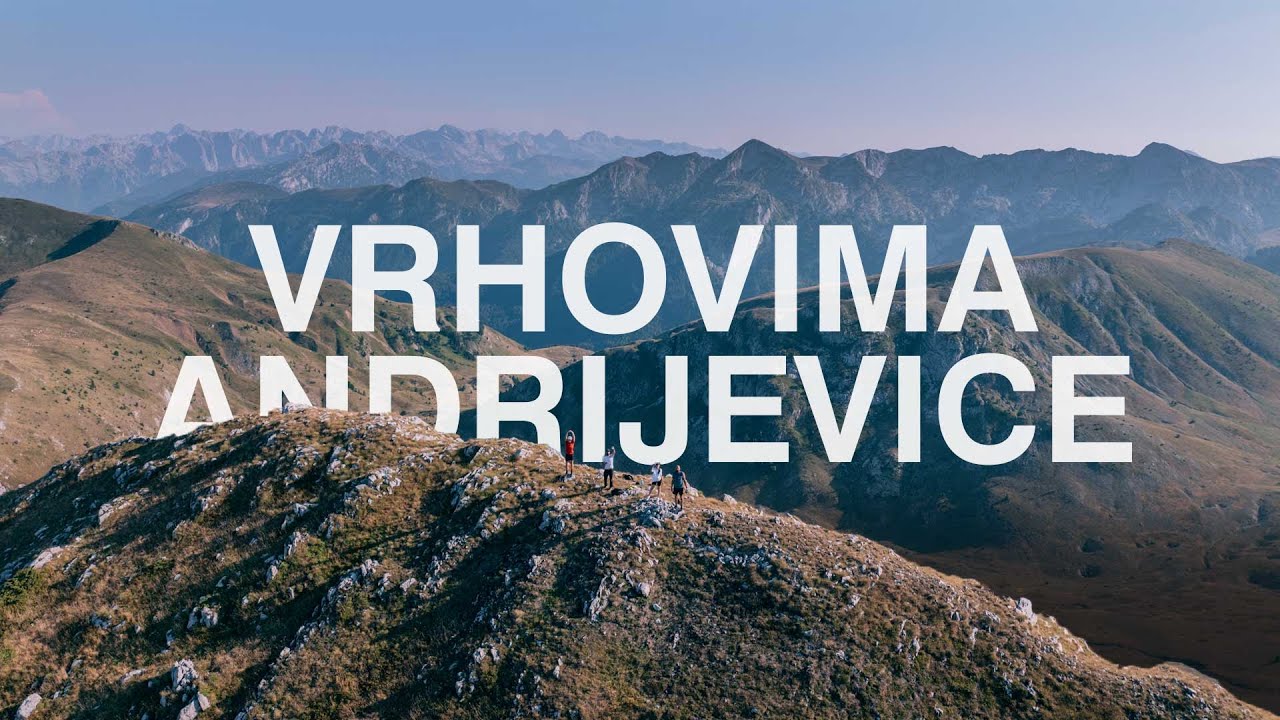 Vrhovima Andrijevice / Žijeva glava i Zeletin (Lokalni Hodači)