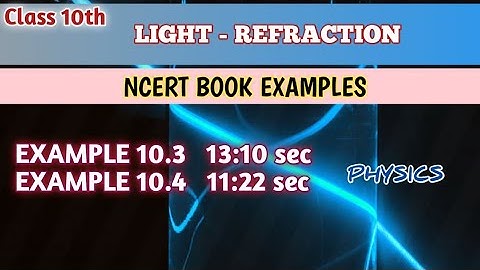 NCERT Book example 10.3 and 10.4 | Class 10th | Light - reflection and refraction | Physics