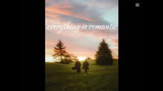 Everything is romantic 'Fall in love again and again' (TikTok Remix) (Tiktok Version) 
