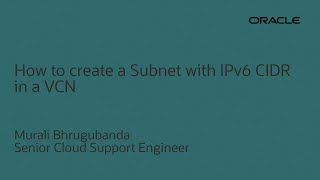 How to Create a Subnet with IPv6 CIDR in a VCN via the OCI Console