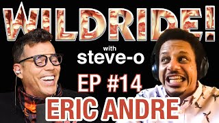 Eric Andre - Steve-O’s Wild Ride! Ep #14