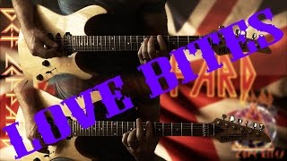 Def Leppard - Love Bites FULL Guitar Cover