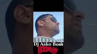Dj Asko Boss Bela