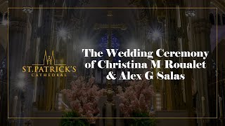 The Wedding Ceremony of Christina M Roualet & Alex G Salas - June 14th 2025