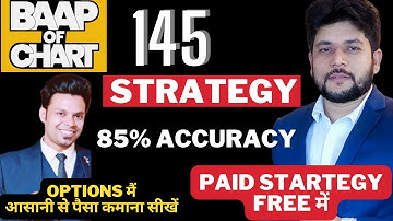145 Strategy @BaapofChart  | 145 Strategy by #baapofchart | 145 Premium Strategy | Nifty strategy