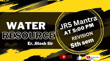 Water resource Engg. II 5th sem II Revision II