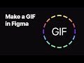 Make a gif in figma in under 2 minutes mp3