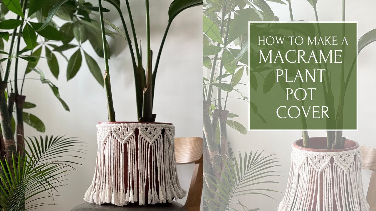 How To Make A Macrame Planter/Pot Cover (with Stand)