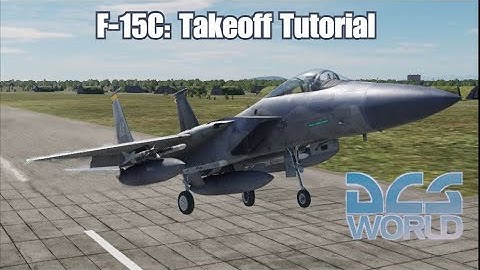 DCS: F-15C Absolute Beginners Guide Part-5: Takeoff Tutorial