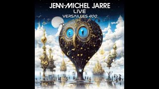 jean michel jarre live in Versailles