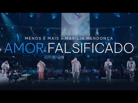 Grupo Menos é Mais e Marília Mendonça - Amor Falsificado (Clipe Oficial)