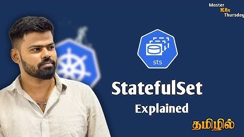 StatefulSet Explained in Tamil | Kubernetes Stateful vs Stateless | Simply Byte | #14