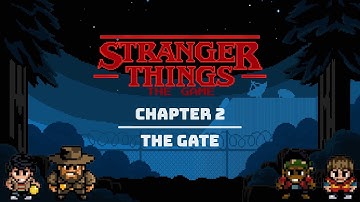Stranger Things: 1984 - The Game - Chapter 2, The Gate