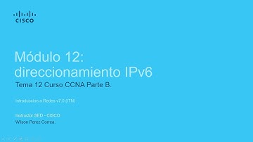 Sesión 20: Direccionamiento IPv6  Parte B- Ruta 02 redes, profundización DevNet Python.