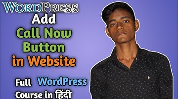 How to Add Call Now Button in WordPress with Call Now Button Plugin | #wordpress Tutorials in Hindi