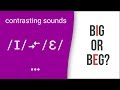 Did or Dead? Big or Beg? American English Pronunciation