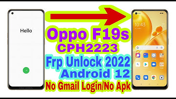 Oppo F19s (CPH2223) Android 12 Frp Bypass Without Pc |New Trick 2022| Reset Google Lock 100% Working