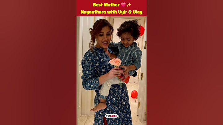 Best Mother ❤️👌 #Nayanthara Celebrating #Mothersday with her Twinning Sons Uyir & Ulag 💞 #viralindia