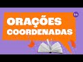 Quiz sobre Orações Coordenadas