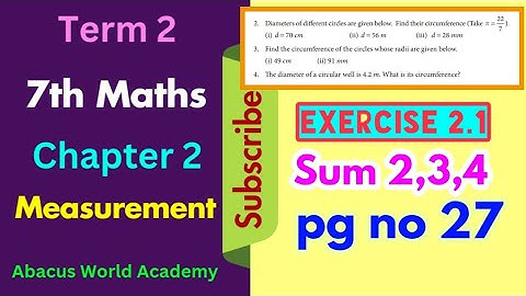 7th std  maths term 2 chapter 2 measurements exercise 2.1 sum 2,3,4 page number 27