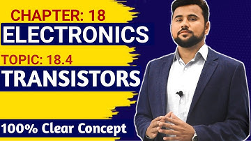TRANSISTORS👌| Class 12 physics lecture❤️| Current Flow in n-p-n Transistor | Ch:18 Electronics