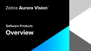 Zebra Aurora Vision™ for OEM | Software Products Overview | Zebra screenshot 4