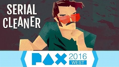 Serial Cleaner - PAX West 2016 Trailer