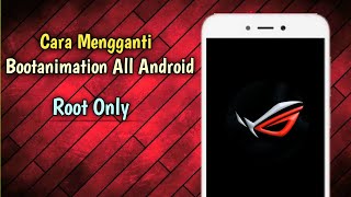 Tutorial Cara Mengganti Bootanimation All Android All Potato | Device Potato Kentang Pasti Work 100%