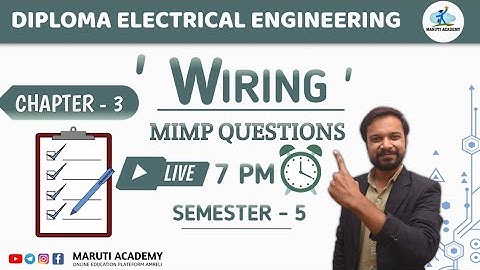 WIRING CH-3/ GTU MOST IMP QUESTIONS