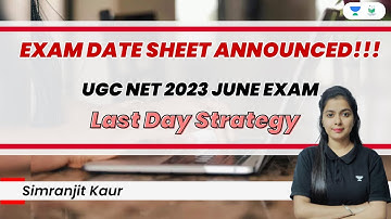 UGC NET JUNE 2023 Exam Date Sheet Announced ! Last Day Strategy | Simranjit Kaur