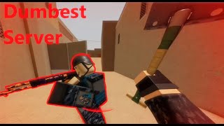 POV: You join the dumbest server in phantom forces