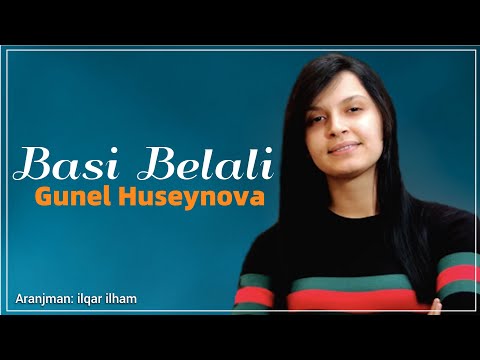 Gunel Huseynova - Basi Belali | Azeri Music [OFFICIAL]