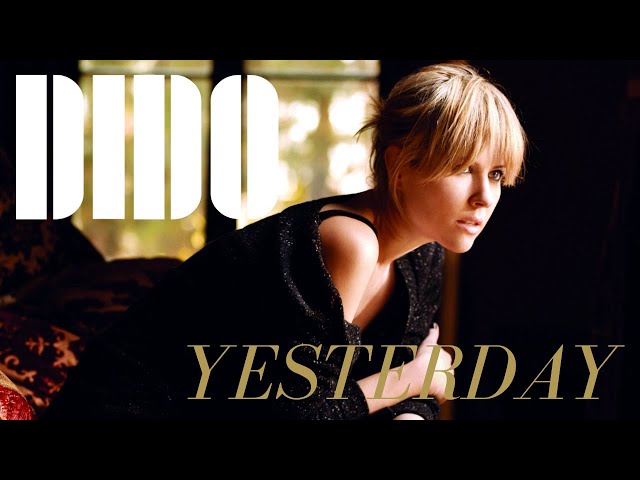 DIDO - YESTERDAY