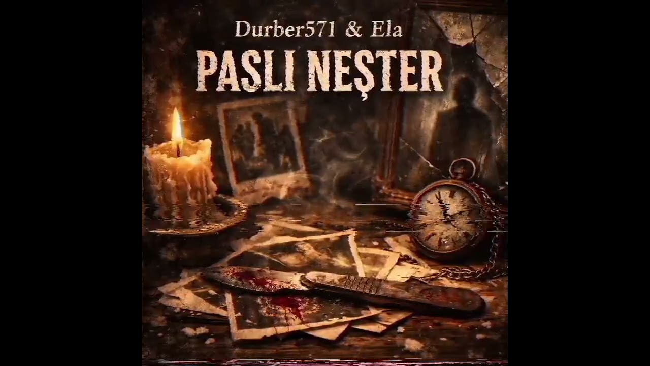 ​Durber571 & Ela - Paslı Neşter