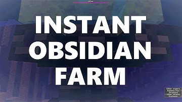 Minecraft Elegance: Instant Obsidian Farm (32k/hr, Java 1.16.5, 1.17+)