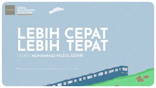 LEBIH CEPAT LEBIH TEPAT (1 menitan)