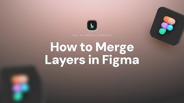 How to Merge Layers in Figma: Combine, Group & Flatten Layers Easily