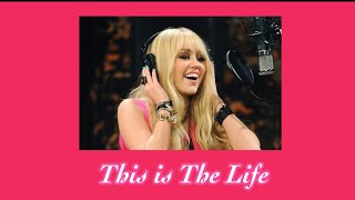This is The Life - Miley Cyrus (Hannah Montana) - sped up